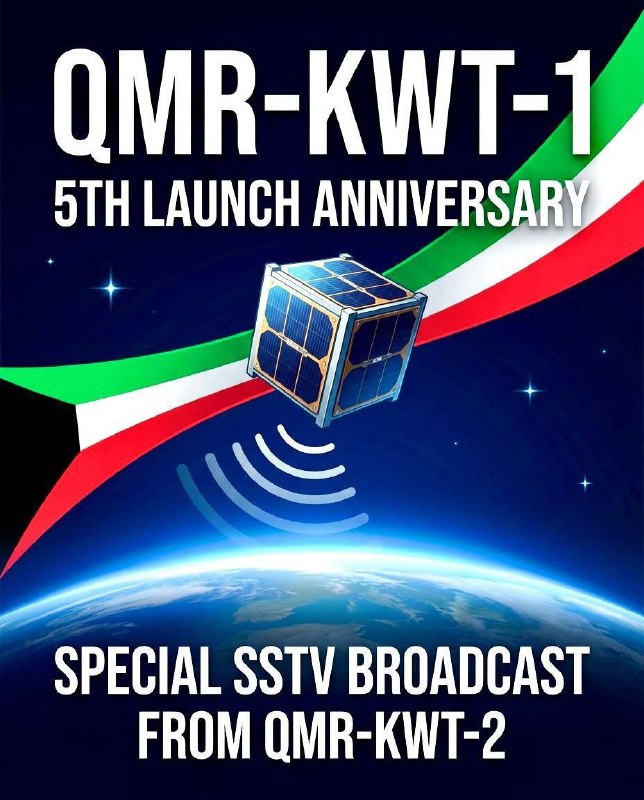 Специальная памятная  передача SSTV со спутника QMR-KWT-2 будет приурочена к 5-й годовщине запуска QMR-KWT-1, первого спутника, запущенного для Кувейта в 2021 году.📡 Время трансляции