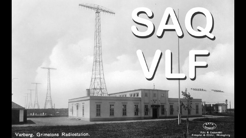 Сегодня, 16 ноября в честь 50-летия ЮНЕСКО на частоте 17.2 КГц, в эфир  выйдет Grimeton SAQ, старейшая радиостанция в Европе.Расписание